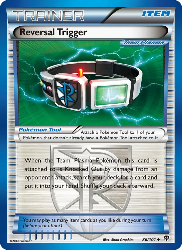 Reversal Trigger card from Plasma Blast, number 86/101