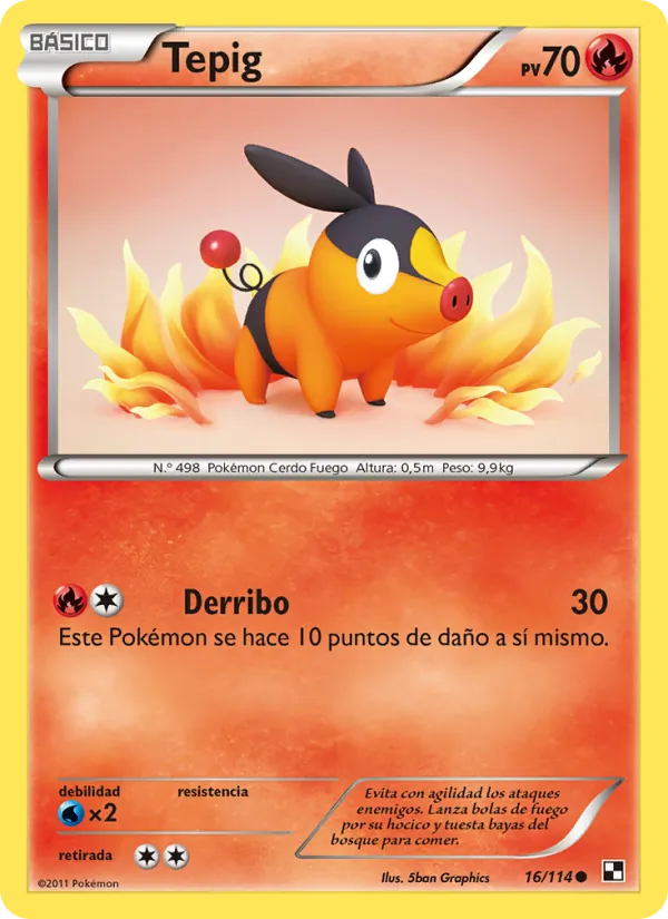 Carta Tepig de la expansión Negro y Blanco, número 16/114