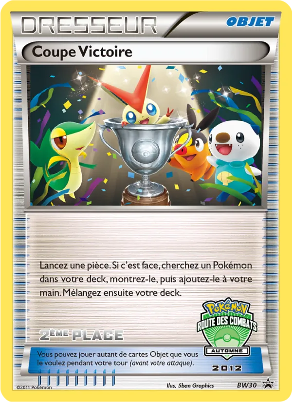 Carte Coupe Victoire de l'extension Promo BW, numéro BW30/101