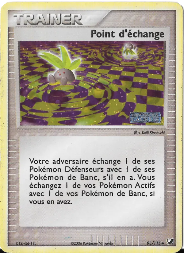 Carte Point d'échange de l'extension EX Forces Cachées, numéro 93/115