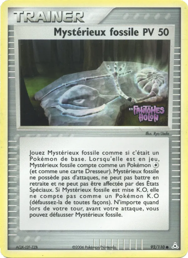 Carte Mystérieux fossile de l'extension EX Fantômes Holon, numéro 92/110