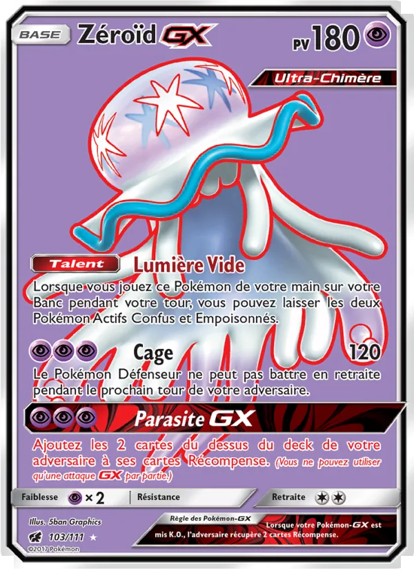 Carte Zéroïd GX de l'extension Invasion Carmin, numéro 103/111