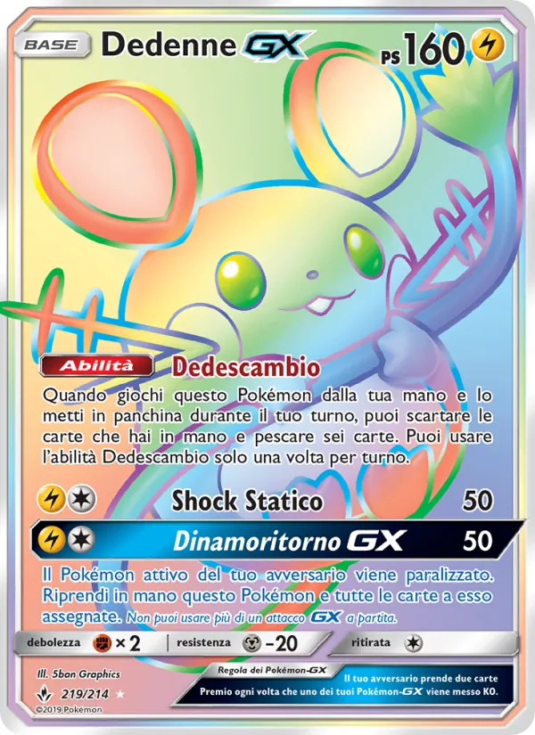Carta Dedenne GX dell'espansione Legami Inossidabili, numero 219/214
