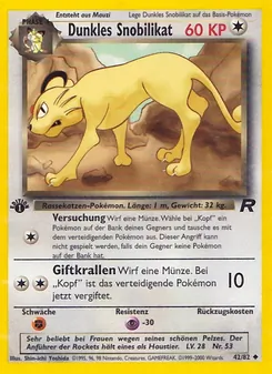 Karte Dunkles Snobilikat aus Team Rocket, Nummer 42/82