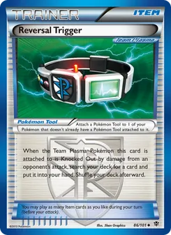 Reversal Trigger card from Plasma Blast, number 86/101