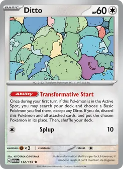 Ditto card from 151, number 132/165