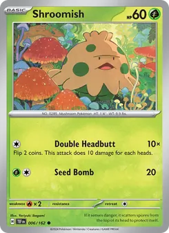 Shroomish card from Temporal Forces, number 006/162