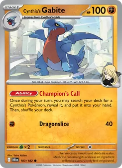 Cynthia's Gabite card from Destined Rivals, number 103/182