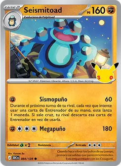 Carta Seismitoad de la expansión Celebración 30.º Aniversario, número 084/128