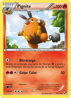 Carta Pignite de la expansión Negro y Blanco, número 17/114