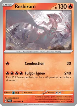 Carta Reshiram de la expansión Fuegos Fantasmales, número 017/94