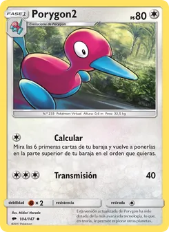 Carta Porygon2 de la expansión Sombras Ardientes, número 104/147