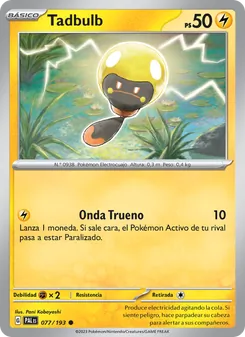 Carta Tadbulb de la expansión Evoluciones en Paldea, número 077/193