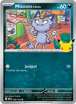 Carte Miaouss d'Alola de l'extension 30ᵉ Anniversaire, numéro 089/128