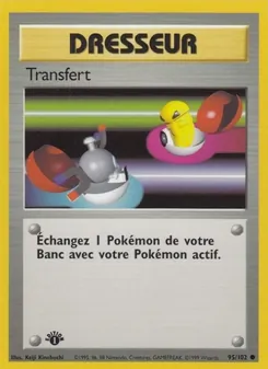 Carte Transfert de l'extension Set de Base, numéro 95/102