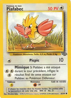 Carte Piafabec de l'extension Jungle, numéro 62/64