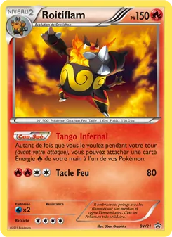Carte Roitiflam de l'extension Promo BW, numéro BW21/101