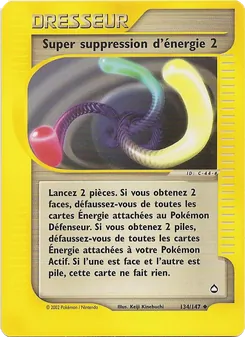 Carte Super suppression d'énergie 2 de l'extension Aquapolis, numéro 134/147