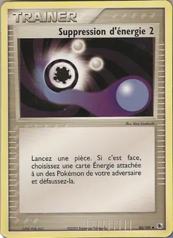 Carte Suppression d'énergie 2 de l'extension EX Rubis & Saphir, numéro 80/109