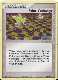Carte Point d'échange de l'extension EX Forces Cachées, numéro 93/115