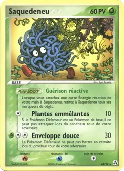 Carte Saquedeneu de l'extension EX Créateurs de légendes, numéro 44/92