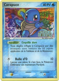 Carte Carapuce de l'extension EX Gardiens de Cristal, numéro 64/100