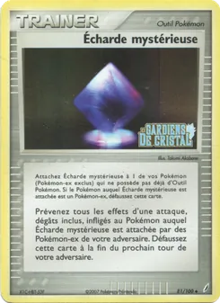 Carte Écharde mystérieuse de l'extension EX Gardiens de Cristal, numéro 81/100