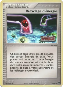 Carte Recyclage d'énergie de l'extension EX Gardiens du Pouvoir, numéro 73/108