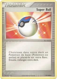Carte Super Ball de l'extension EX Gardiens du Pouvoir, numéro 77/108