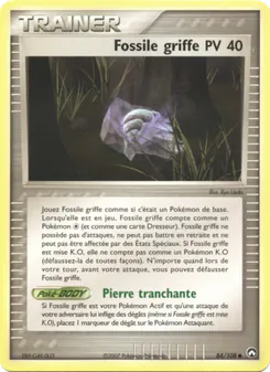 Carte Fossile griffe de l'extension EX Gardiens du Pouvoir, numéro 84/108