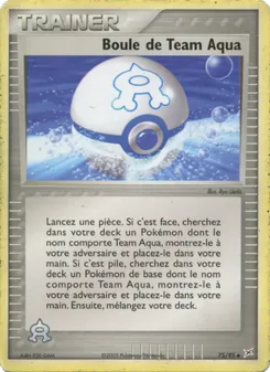 Carte Boule de Team Aqua de l'extension EX Team Magma vs Team Aqua, numéro 75/95
