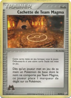 Carte Cachette de Team Magma de l'extension EX Team Magma vs Team Aqua, numéro 83/95