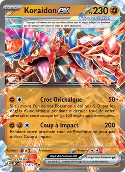 Carte Koraidon-ex de l'extension Héros Transcendants, numéro 121/217