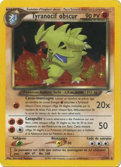 Carte Tyranocif obscur de l'extension Neo Destiny, numéro 11/105