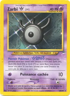 Carte Zarbi W de l'extension Neo Destiny, numéro 29/105