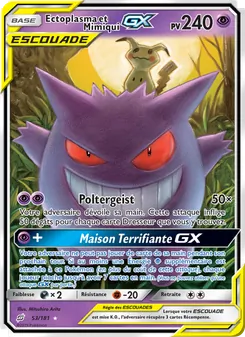 Carte Ectoplasma et Mimiqui GX de l'extension Duo de Choc, numéro 53/181