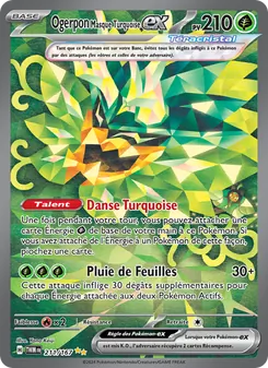 Carte Ogerpon Masque Turquoise-ex de l'extension Mascarade Crépusculaire, numéro 211/167