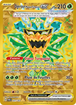 Carte Ogerpon Masque Turquoise-ex de l'extension Mascarade Crépusculaire, numéro 221/167
