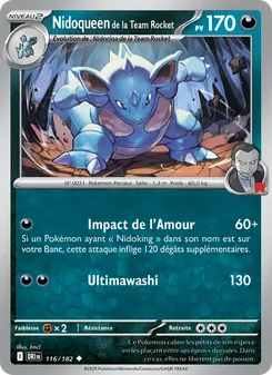 Carte Nidoqueen de la Team Rocket de l'extension Rivalités Destinées, numéro 116/182