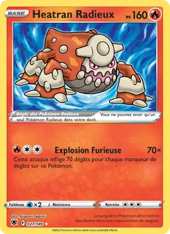 Carte Heatran Radieux de l'extension Astres Radieux, numéro 027/189
