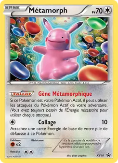 Carte Métamorph de l'extension Promo XY, numéro XY40/211