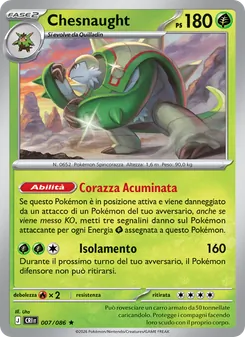 Carta Chesnaught dell'espansione Caos Nascente, numero 007/86
