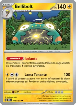 Carta Bellibolt dell'espansione Ossidiana Infuocata, numero 078/197