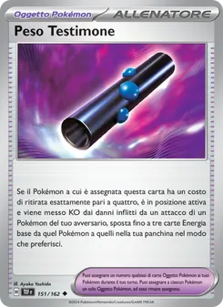 Carta Peso Testimone dell'espansione Cronoforze, numero 151/162