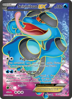 Carta Seismitoad EX dell'espansione Colpi Furiosi, numero 106/111