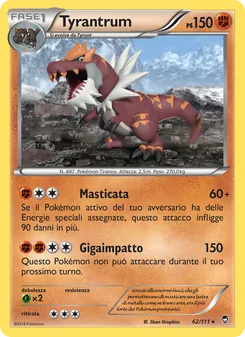 Carta Tyrantrum dell'espansione Colpi Furiosi, numero 62/111
